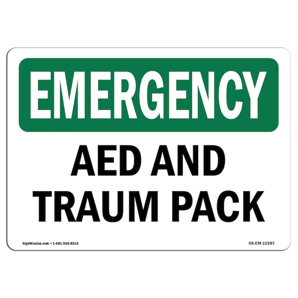 Safety Sign, OSHA EMERGENCY, 7" Height, Aluminum, AED And Trauma Pack, Landscape